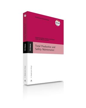 Total Productive and Safety Maintenance (E-Book, PDF) von Biedermann,  Hubert