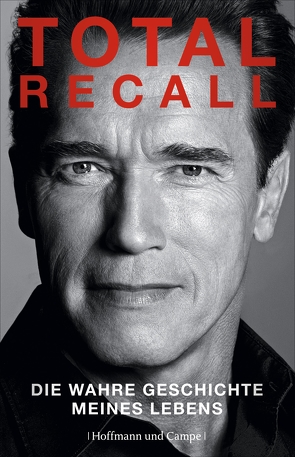 Total Recall von Dürr,  Karlheinz, Emmert,  Anne, Schlatterer,  Heike, Schuler,  Karin, Schwarzenegger,  Arnold