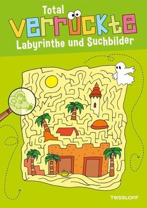 Total verrückte Labyrinthe und Suchbilder von Kapmeyer,  Manfred