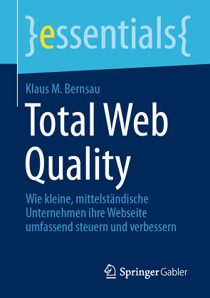 Total Web Quality von Bernsau,  Klaus M.