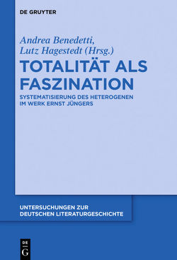 Totalität als Faszination von Benedetti,  Andrea, Hagestedt,  Lutz