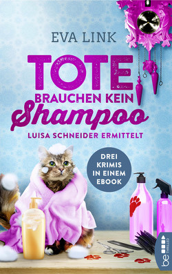 Tote brauchen kein Shampoo von Link,  Eva