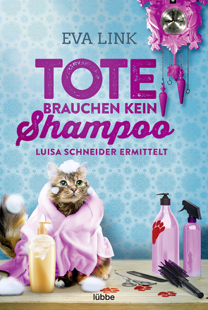 Tote brauchen kein Shampoo von Link,  Eva