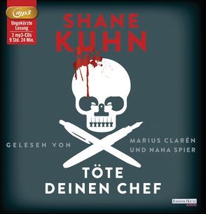 Töte deinen Chef von Clarén,  Marius, Kuhn,  Shane, Lösch,  Conny, Spier,  Nana