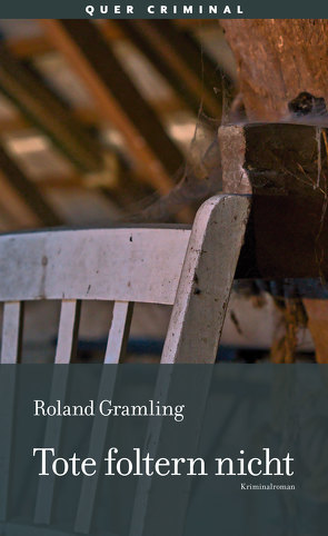 Tote foltern nicht von Gramling,  Roland