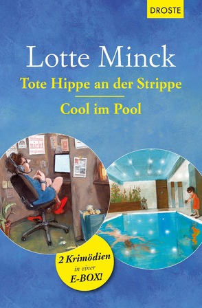 Tote Hippe an der Strippe & Cool im Pool von Minck,  Lotte