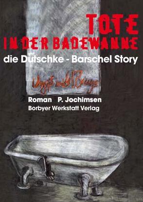 Tote in der Badewanne von Jochimsen,  Peter