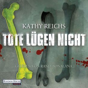 Tote lügen nicht von Bonalana,  Ranja, Merk,  Thomas A., Reichs,  Kathy