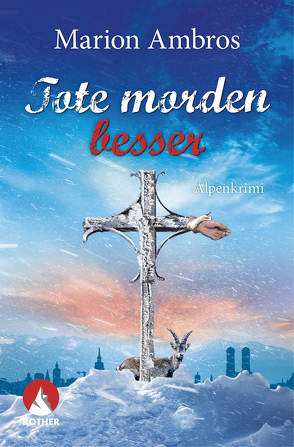 Tote morden besser von Ambros,  Marion