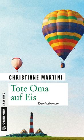 Tote Oma auf Eis von Martini,  Christiane