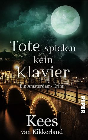 Tote spielen kein Klavier von van Kikkerland,  Kees