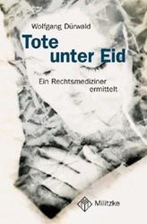 Tote unter Eid von Dürwald,  Wolfgang