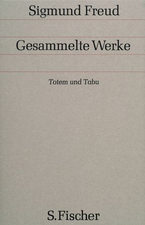 Totem und Tabu von Freud,  Sigmund