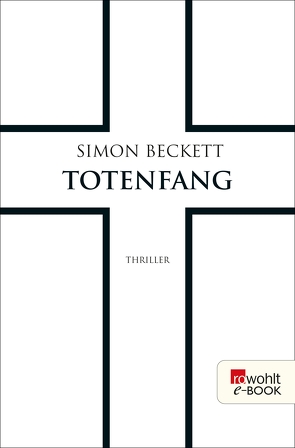 Totenfang von Beckett,  Simon, Längsfeld,  Sabine, Witthuhn,  Karen