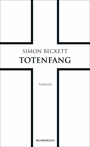 Totenfang von Beckett,  Simon, Längsfeld,  Sabine, Witthuhn,  Karen