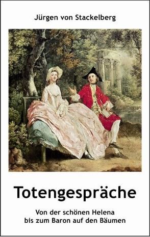 Totengespräche von Stackelberg,  Jürgen von