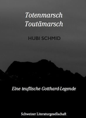 Totenmarsch – Toutämarsch von Hubi Schmid