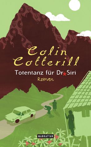 Totentanz für Dr. Siri von Cotterill,  Colin, Mohr,  Thomas