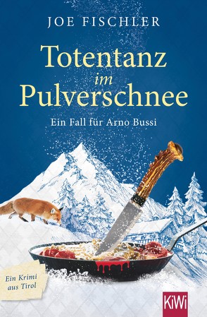 Totentanz im Pulverschnee von Fischler,  Joe