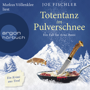 Totentanz im Pulverschnee von Fischler,  Joe, Völlenklee,  Markus