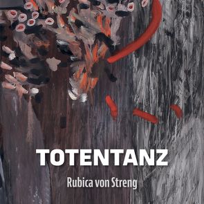 Totentanz von von Streng,  Rubica