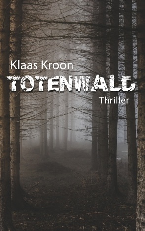 Totenwald von Kroon,  Klaas