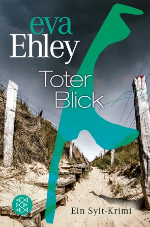 Toter Blick von Ehley,  Eva