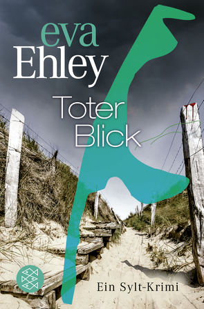 Toter Blick von Ehley,  Eva