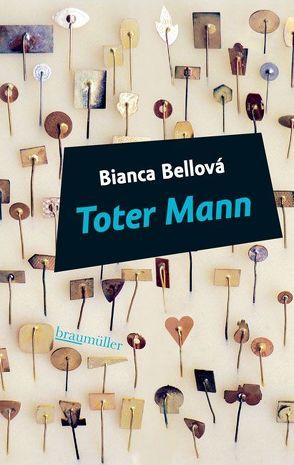 Toter Mann von Bellová,  Bianca, Kraetsch,  Mirko,  Kraetsch, 