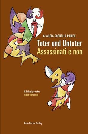 Toter und Untoter · Assassinati e non von Mazzoni,  Maria L, Parise,  Claudia C