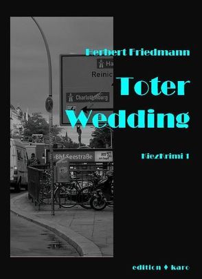 Toter Wedding von Friedmann,  Herbert