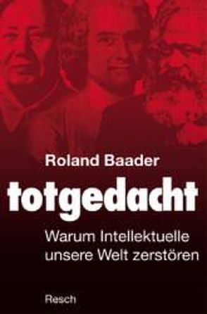Totgedacht von Baader,  Roland