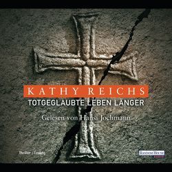 Totgeglaubte leben länger von Berr,  Klaus, Jochmann,  Hansi, Reichs,  Kathy