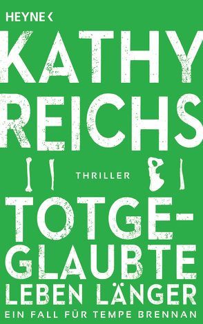 Totgeglaubte leben länger von Berr,  Klaus, Reichs,  Kathy