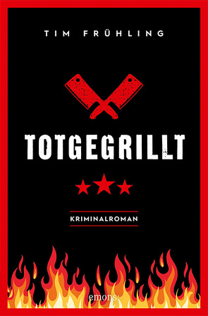 Totgegrillt von Frühling,  Tim