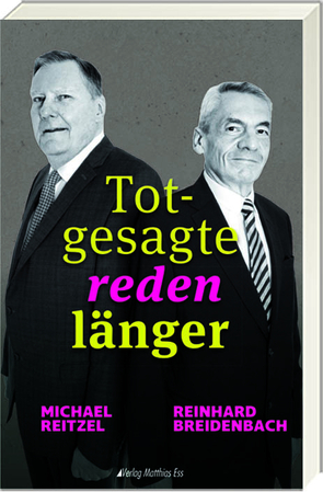 Totgesagte reden länger von Breidenbach,  Reinhard, Reitzel,  Michael