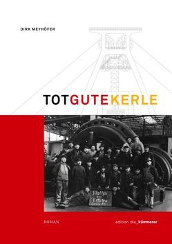 Totgute Kerle II von Meyhöfer,  Dirk