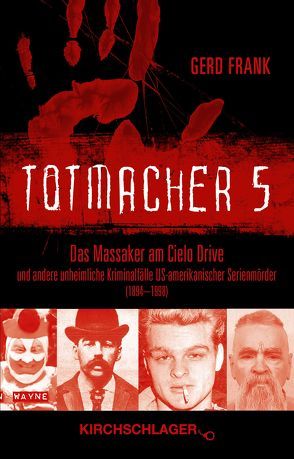 Totmacher 5 von Frank,  Gerd