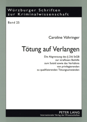 Tötung auf Verlangen von Vöhringer,  Caroline