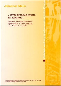 „Totus mundus nostra fit habitatio“ von Meier,  Johannes