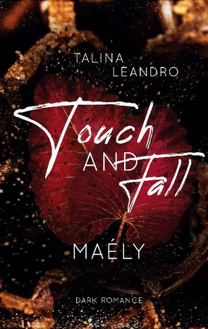 Touch AND Fall von Leandro,  Talina