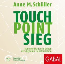 Touch. Point. Sieg. von Godec,  Sabina, Karolyi,  Gilles, Schüller,  Anne M