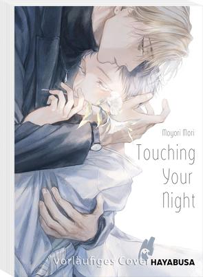 Touching Your Night von Klink,  Anne, Mori,  Moyori