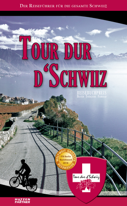 Tour dur d’Schwiiz von Fehr,  Reto