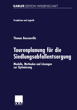 Tourenplanung für die Siedlungsabfallentsorgung von Bousonville,  Thomas