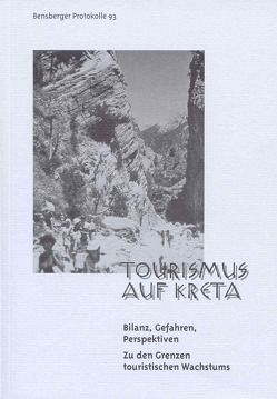 Tourismus auf Kreta von Betz,  Klaus, Braun,  Andreas, Daskalantonakis,  Mari, Isenberg,  Wolfgang, Lennartz,  Stephan