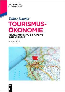 Tourismusökonomie von Letzner,  Volker