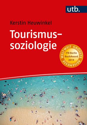 Tourismussoziologie von Heuwinkel,  Kerstin