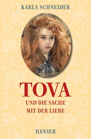 Tova und die Sache mit der Liebe von Schneider,  Karla