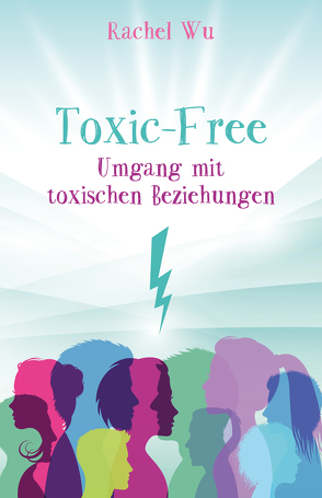 Toxic-Free von Wu,  Rachel